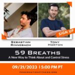 Tony Horton Instagram - 🌟 SPECIAL MASTERMIND EVENT! 🌟 Do you know what the power of slow breathing can do for you? I'm honored to have the man of the hour, Sebastian Rinnebach, as a special guest on Thursday, September 21st at 5:00 PM PST. You might know him for his epic film compositions under the name Sebastian Pille. But what you probably don’t know is that he turned a personal crisis into a mission to help others. After suffering from stress-induced hearing loss, Sebastian founded '59 Breaths', an app designed to help people breathe easy and control stress. 🌬️💨 What's even cooler? HALF of '59 Breaths' earnings go to mental health initiatives and research. 🙌 So mark that calendar, set those alarms, and be there as we dive deep into the world of biofeedback, slow breathing, and MENTAL WELLNESS. 🧘‍♂️🧠 The journey to a healthier, happier you is just a breath away. Catch ya on September 21st! - TH Sign up in the LINK IN BIO. #PowerNation #59Breaths #MentalWellness #BringIt #SpecialEvent