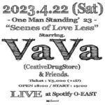 VaVa Instagram - -4/22 VaVa ワンマンライブ開催の知らせ- ⁡ ⁡ 「ワンマンとかあったら来るかな🤔」とか 書いたけど、すいません！ もう決まってました！！欲しがり具合。 ⁡ 　　　前回のワンマンが平日で、 　　　仕事終わりとかに急いで来てくれてる人もいたから、 　　　今回は週末でどうしてもやりたくて 　　　なんとか実現しました。。！ 　　　ダイキくん、そしてSUMMIT、 　　　本当にありがとうございます。 ⁡ もし良かったらみんなの人生の時間を 少し僕におすそわけください🙇🏻‍♂️ 楽しめる1日にできるように頑張りますので! m(_ _)m ⁡ この日のワンマンでしか出来ない曲とか グッズとか。スペシャルな1日になるので 是非みんな楽しみにきちゃってください！ 🌠先行チケットは3/11(土)午前10時から受付開始🌠 (チケットぴあ))))))))))))))))))))) 前売りチケット購入者特典として、 最新作「Love Less」の制作過程や VaVa自身の心情を綴った非売品限定ZINE 「Pieces of Love Less」が進呈されるなどなど、 この日だけのスペシャルを他にも用意してます！ また、集まろう！！！
