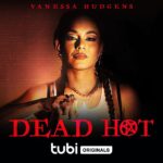 Vanessa Hudgens Instagram - IT’S FINALLY HERE! Stream #DeadHot on @Tubi right now. 🔮