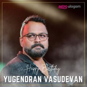 Yugendran Instagram - Happy Birthday to the talented singer and actor, Yugendran Vasudevan! Wishing you an abundance of health and prosperity ❤️

#HBDYugendranVasudevan #astroulagam