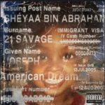 21 Savage Instagram - My 3rd Solo Album AMERICAN DREAM This Friday !!!!🇬🇧🇺🇸