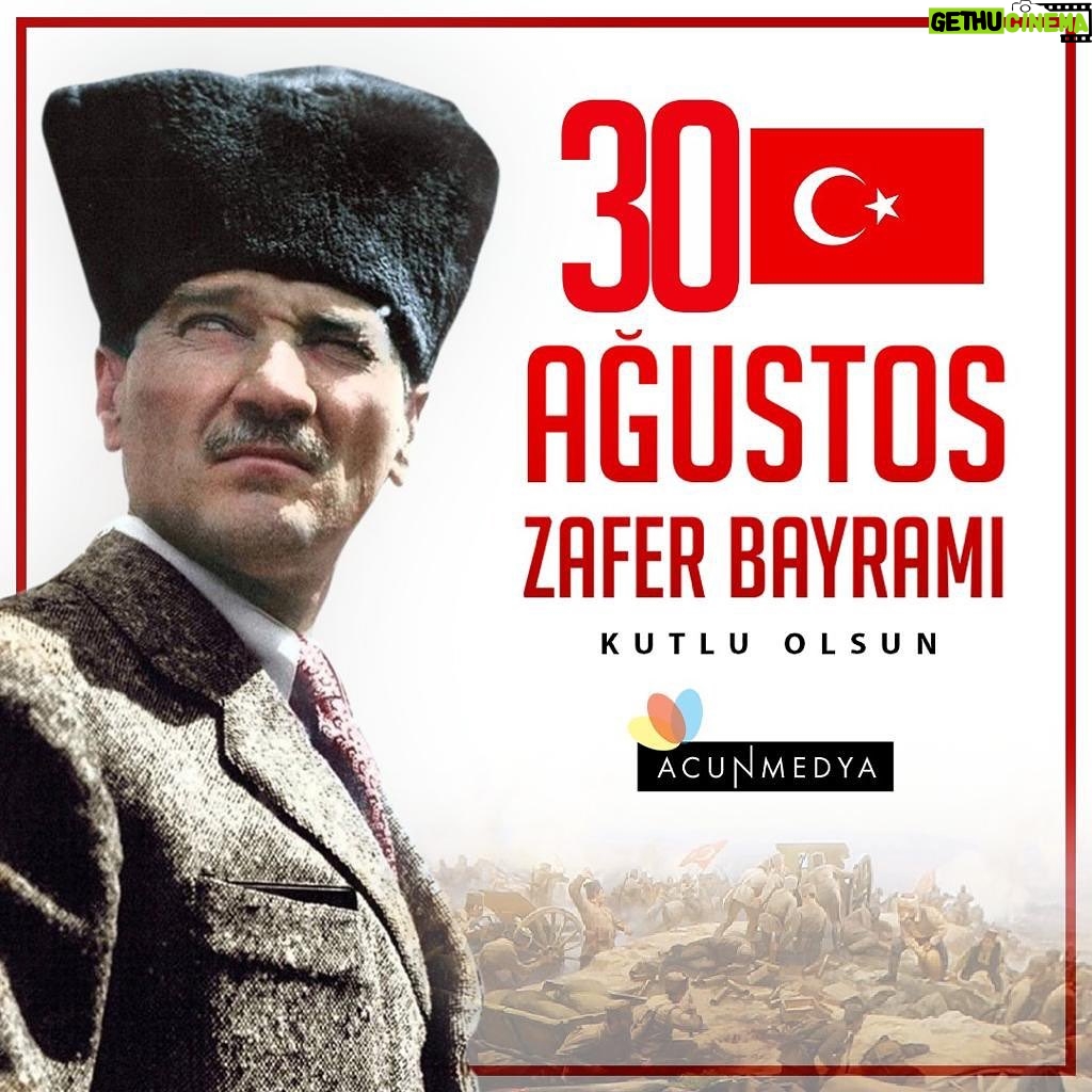 Acun Ilıcalı Instagram - 30 Ağustos Zafer Bayramımızın 100. yıl dönümünü kutluyor, başta Ulu Önder Gazi Mustafa Kemal Atatürk ve silah arkadaşları olmak üzere tüm şehitlerimizi saygı, rahmet ve minnetle anıyorum.