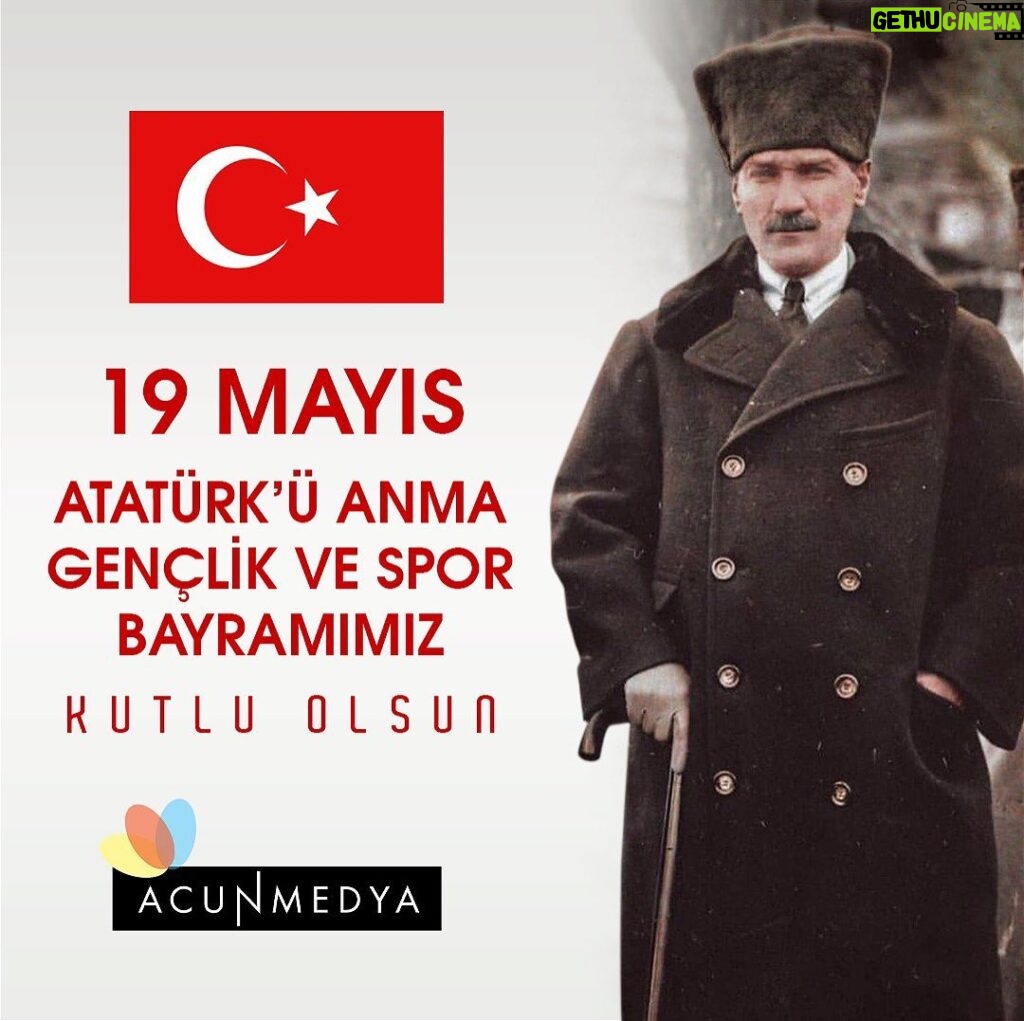 Acun Ilıcalı Instagram - 19 Mayıs Atatürk’ü Anma, Gençlik ve Spor Bayramımız kutlu olsun. Başta Ulu Önder Gazi Mustafa Kemal Atatürk olmak üzere, tüm şehitlerimizi saygı, rahmet ve minnet ile anıyorum.