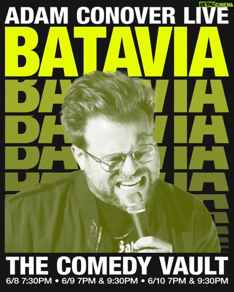 Adam Conover Instagram - Batavia! I've got some great shows lined up for you at The Comedy Vault this Thursday, Friday, and Saturday - come on out! Ticket link in bio