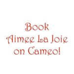 Aimee La Joie Instagram - Book me on Cameo for a one of a kind holiday gift! I have all ⭐️⭐️⭐️⭐️⭐️ ratings and a fast turnaround! Link in bio or search for my name on Cameo! #aimeelajoie #cameo