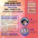Aleeza Ben Shalom Instagram - Zoom Dating Event especially created for Torah observant singles their 40-50's💕! 📢 You asked, we listened! Jewish video speed dating! 🫶🏼 Meet new people in a relaxed, moderated atmosphere! 🗓 Thursday, January 28. 1:30PM EST | 6:30PM UK | 8:30PM ISRAEL 📲 To sign up, visit or click the link: www.sawyouatsinai.com/events #matchmaking #speeddating #jewish #JewishDating #JewishSingles