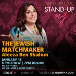 Aleeza Ben Shalom Instagram - So excited to be asked back at Stand Up NY! 🎤Get ready for an exciting night at Standup NY! 🌟Join me January 15th at 7 PM, and the fun begins at 8 PM! Don't miss out on this fun New York City experience! 🎟️Grab your tickets now! Visit the link below to secure your tickets⬇️ https://marriagemindedmentor.com/events