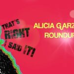 Alicia Garza Instagram – What’s that? You need another #WeeklyRoundup in ya life? Say less fam I gotchu! This week we talk about what the indictments of the Orange Menace mean and why you might should care, the murder of #AjikeOwens and what you can do about it, and what is the appropriate thing to do when somebody steps up to represent you who actually represents you… tune in for #AllOfTheReal #DoWhatchaLike