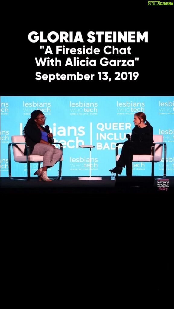 Alicia Garza Instagram - We are incredibly proud to share this moment from our 10-year history that took place at New York Summit on September 13, 2019. @chasinggarza , Principal of @blackfutureslab and Co-Founder of the @blklivesmatter movement asks Feminist icon @gloriasteinem :: “What would Gloria say about the state of the women’s movement today?” And in true Gloria Steinem fashion, her answer is brilliant, prophetic, and is exactly what we need to hear right now. . . . . . #inspiration #womensmovement #feminism #feminist #gloriasteinem #aliciagarza #womenshistory #equality #genderequality #LWTsquad #lesbianswhotech #lwtsummit #lwthistory
