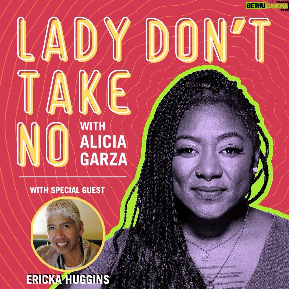 Alicia Garza Instagram - The best part of Saturday is a brand new episode of @ladydonttakenopod — especially when you’re talkin to @ericka_huggins ! Join us as we discuss the women of the Black Panther Party, the connection between BPP and BLM, and how we fight misinformation about our history. Plus a brand new #weeklyroundup of politics and pop culture you don’t wanna miss. #DoWhatchaLike and tune in for #AllOfTheReal