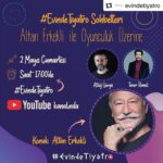 Altan Erkekli Instagram - Bugün saat 17.00 de Evinde Tiyatro Youtube kanalında buluşmak üzere @evindetiyatro
