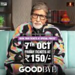 Amitabh Bachchan Instagram - जीवन अलविदा के बारे में नहीं है, बल्कि अलविदा कहने के लिए बहुत सारी अच्छी यादें बनाने के बारे में है ❤️ Book your tickets now at just ₹150/- for 7th October and watch #Goodbye with your family! #GoodbyeOnOct7 @rashmika_mandanna @neena_gupta @pavailgulati @elliavrram @ashishvidyarthi1 @whosunilgrover @sahilmehta4 @abhishekhkhan_ #VikasBahl @balajimotionpictures #GoodCo #SaraswatiEntertainment @ektarkapoor @shobha9168 @virajsawant @bhavinisheth @itsamittrivedi @zeestudiosofficial @zeemusiccompany @penmarudhar @f.a.a.r.a @ruchikaakapoor