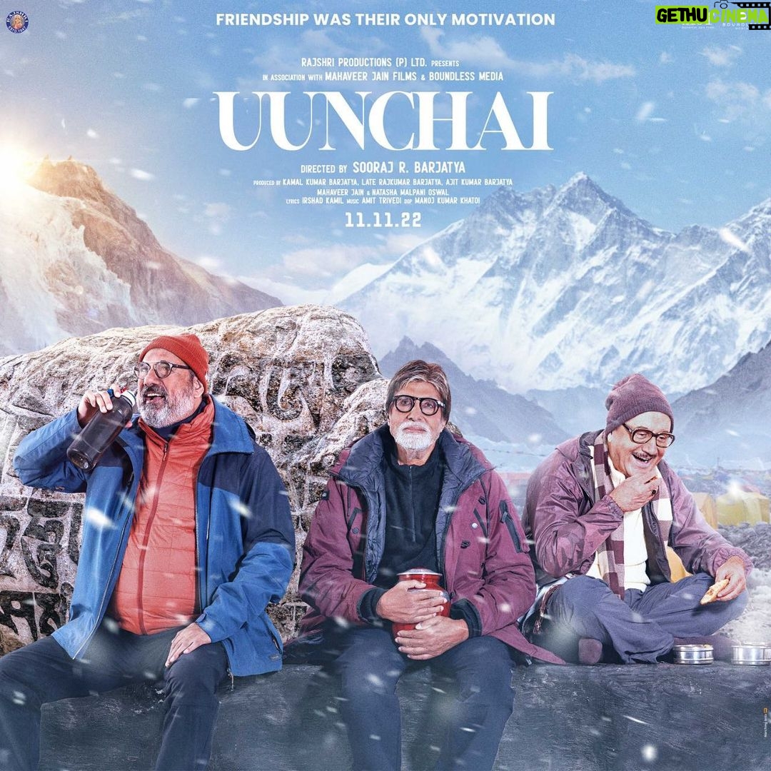 Amitabh Bachchan - 424.8K Likes - Proud to bring to you the second poster of our film #Uunchai. Come watch me and my friends @anupampkher and @boman_irani celebrate friendship, adventure and life with your friends and family! A film by #SoorajBarjatya and @rajshrifilms in association with @mahaveer_jain_films and @boundlessmedia.in, @uunchaithemovie will be in a theatre near you on 11.11.22. Save the Date!