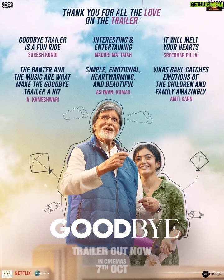 Amitabh Bachchan Instagram - This family stole your hearts! ❤️ #GoodbyeTrailer out now: #Goodbye releasing in cinemas near you on 7th October 2022. #GoodbyeOnOct7 @rashmika_mandanna @neena_gupta @pavailgulati @elliavrram @ashishvidyarthi1 @whosunilgrover @sahilmehta4 @abhishekhkhan_ #VikasBahl @balajimotionpictures #GoodCo #SaraswatiEntertainment @ektarkapoor @shobha9168 @virajsawant @bhavinisheth @itsamittrivedi @zeestudiosofficial @zeemusiccompany @penmarudhar @f.a.a.r.a @ruchikaakapoor