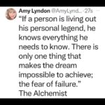 Amy Lyndon Instagram - If you’re doing this write No Fear💯 #thealchemistquotes #nofear #actorlife #livingmybestlife #dreamlifecreators #acting #dontgiveuponyourself #nofearoffailure #jumpandthenetwillappear
