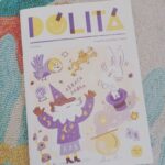 Ana Markl Instagram - Estão a ver aquelas revistas que os miúdos gostam muito porque trazem uns brindes horríveis que se partem mal os garotos lhes botam as mãos e que são merchandise de desenhos animados de qualidade técnica e narrativa bastante questionável? Pois bem, não é que eu não as compre, até porque aprecio aquele entusiasmo imediato do meu filho. Eu própria gosto de ver reality shows ou passar os olhos por uma Nova Gente de vez em quando. Mas, melhor ainda, é poder oferecer-lhes uma revista inteligente, feita com amor e cujo brinde é o facto de proporcionar momentos bem fixes entre pais e filhos - assim tenhamos a disponibilidade de pausar a vida para desfrutarmos também nós, adultos, de uma publicação tão bonita como a @dolita_revista. ❤