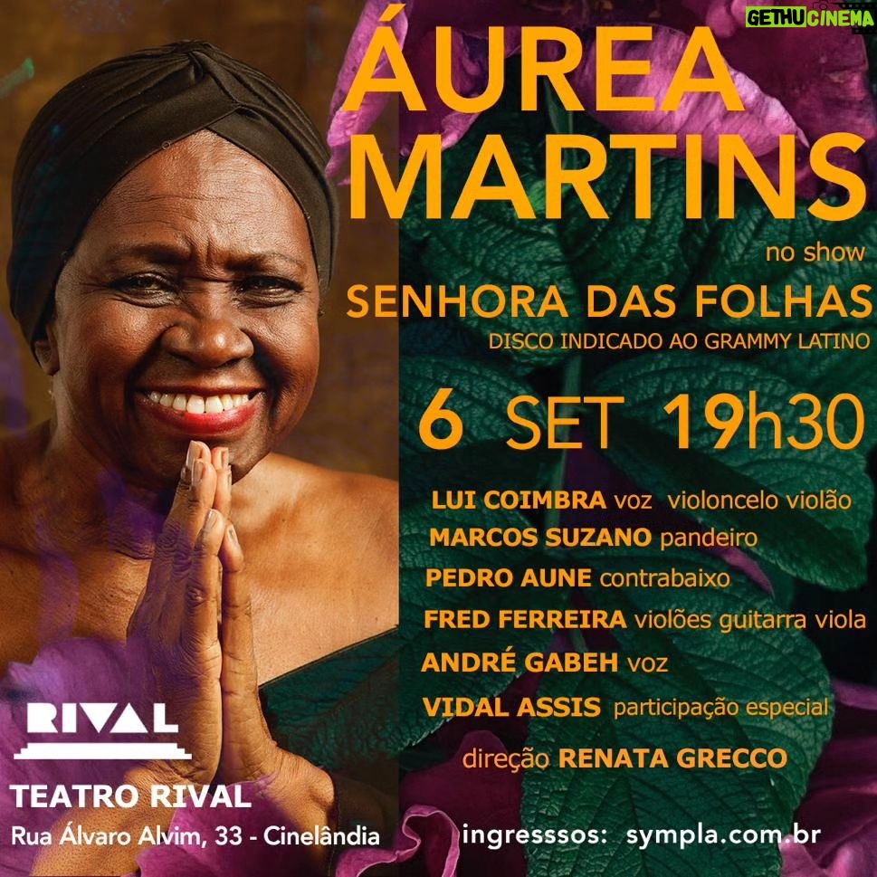 André Gabeh Instagram - Chego a ficar elétrico de alegria. Dia 6 de Setembro de 2023 tem SENHORA DAS FOLHAS no Teatro Rival. A deusa amada @aaureamartins em um templo das artes. Vou cantar com ela. Eu e mais músicos maravilhosos e a participação do talentosíssimo @vidal.assis Ingressos já a venda pelo sympla.com.br Vocês vão, né? Vou adorar ver todos vocês e assistir Áurea Martins é um presente.aurea Axé #arte #musica #mpb