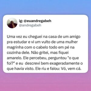 André Gabeh Instagram - Quem convive comigo sabe que acontecem coisas surreais à minha volta. Não é absolutamente sempre, mas é.

Republicação do @memestwitter de posts meus do twitter.

#ArtistaSuburbanoReflexivo