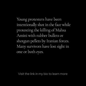 Angelina Jolie Instagram - Thinking of the young Iranians who have suffered eye injuries protesting the killing of Mahsa Amini, like @elahetavokolian14 and Zanier Tondro. Many survivors have lost sight in one or both eyes. It’s a reminder of the price young Iranians are paying in their struggle for rights and freedoms. 

#womanlifefreedom #Iran #mahsaamini #elahetavokolian #zaniertondro