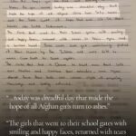 Angelina Jolie Instagram - I received this letter from an Afghan girl, one of millions affected by the Taliban’s closure of girls’ high schools in Afghanistan - on the first day of the school year. Millions of Afghan girls who have already missed 8 months of education don’t know if and when they will ever set foot in a classroom again. I share it in the hope that you will continue to join me in listening to voices like hers, and continue to support and fight for women’s education and rights in Afghanistan. #afghanwomen #afghanistan #letafghangirlslearn