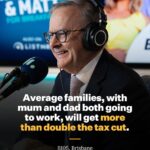 Anthony Albanese Instagram - Our tax cuts will put more money back in the pockets of more Australians. Started the morning in Brisbane talking to @b105brisbane and @triplembrisbane about our focus on cost of living relief for families. Brisbane, Queensland, Australia