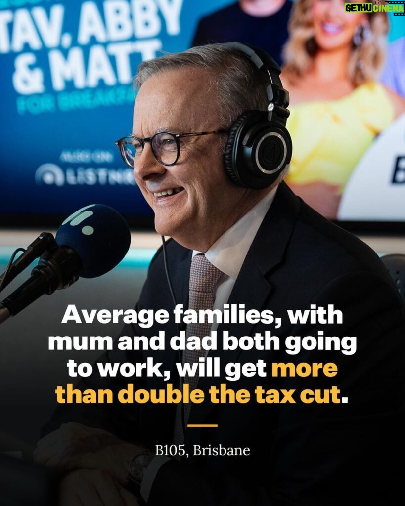 Anthony Albanese Instagram - Our tax cuts will put more money back in the pockets of more Australians. Started the morning in Brisbane talking to @b105brisbane and @triplembrisbane about our focus on cost of living relief for families. Brisbane, Queensland, Australia