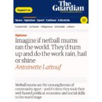 Antoinette Lattouf Instagram - A love letter to netball mums. Soccer mums don’t @ me.