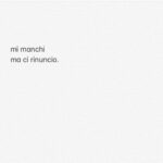 Antonio Dikele Distefano Instagram – mi manchi un po’ e non posso fartelo sapere.
mi hai fatto tornare a casa sulla mia bicicletta e questa volta eri tu a non volermi abbracciare, mi hai lasciato sul marciapiede come una sedia rotta senza chiamare nessuno per farla portare via. credevo avresti avuto la pazienza di ripararmi col tempo. ho fatto finta di niente e superando le auto parcheggiate ho iniziato a pedalare. ho subito ricordato la sensazione da cui mi ero promesso di non farmi travolgere ancora, la delusione, la stretta al cuore e la volontà di trattenere le lacrime mentre scappavo il più veloce possibile. 
mi sono sentito in colpa di nuovo, sbagliato per te, per le relazioni. che se finisce sempre tutto prima che possa iniziare é colpa mia e dei miei tempi. ti avevo scritto “e chi mi dice che poi non mi farai stare male?” per giustificare la mia apatia e potermi scusare se ti sentivi respinta. abbiamo parlato due lingue diverse fin da subito ma hai finto di capirmi. magari é colpa tua o soltanto mia.
mi ripetevi che io sono egoista e pensavo solamente a dirti quanto per me fosse difficile,  rifiutandomi di far andare le cose diversamente. ti odio perché io non ti andavo mai bene e il tuo bisogno di rimproverare l’hai scagliato contro la mia incapacità di sapermi esprimere. allora perché a me un po’ manchi? 
perché le cose che iniziano in modo difficile non possono continuare diversamente?