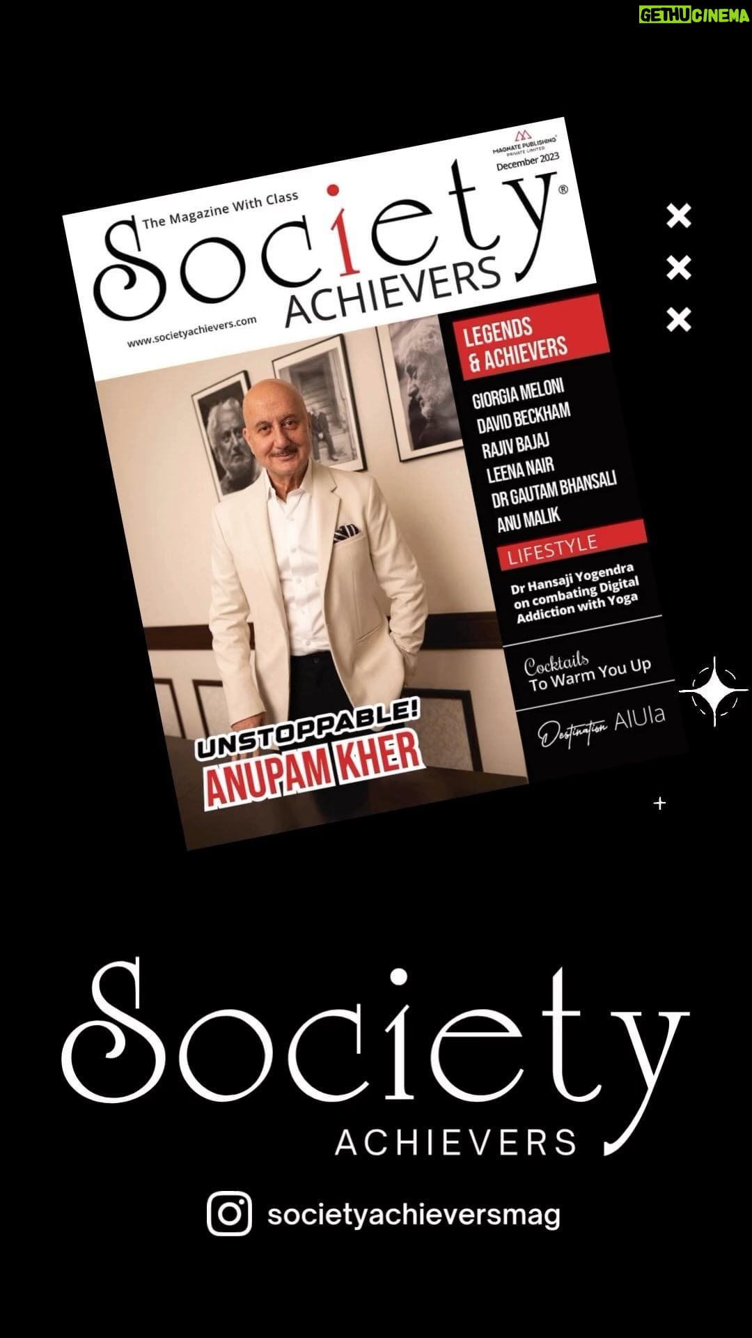 Anupam Kher Instagram - From a small town Boy to the big city Cover Boy! ๐๐Thank you @societyachieversmag for this amazing cover! And a great write up. Makes me feel happy, humble, honoured and gives me a sense of responsibility! Jai Ho! ๐๐๐๐ฅ Mumbai - เคฎเฅเคเคฌเค