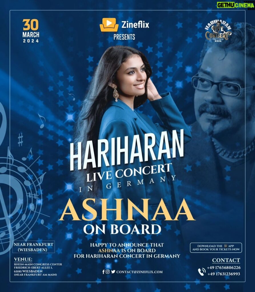 Ashnaa Sasikaran Instagram - WE ARE PLEASED TO ANNOUNCE OUR NEXT PRE-ACT #ASHNAA FOR THE #HariharanLiveinGermany2024 CONCERT💃🎉💥 @ashnaa_ns Welcome On Board❕❕ 30TH MARCH 2024 IN WIESBADEN (GERMANY 🇩🇪) Download the #N3app and book your Tickets for the #Hariharan Concert: https://n3.app/#download Powered By @zineflixofficial For More Details: contact@zineflix.com Wiesbaden, Hesse, Germany