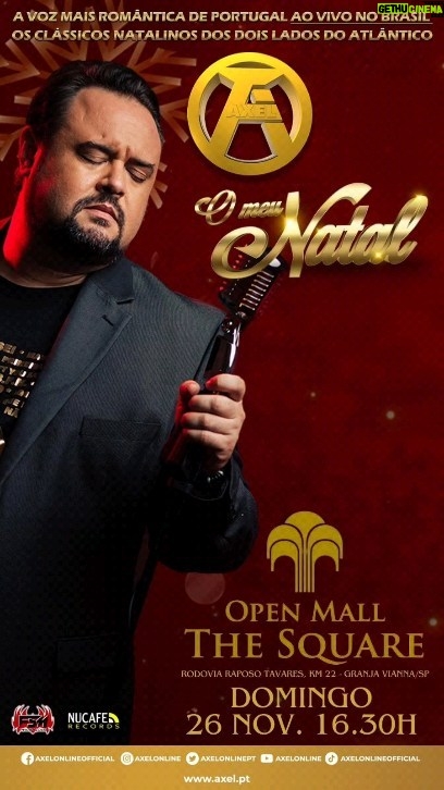 Axel Instagram - Amanhã às 16.30h no @openmallthesquare em São Paulo, vou estar ao vivo com o espectáculo "O Meu Natal", mas não vou estar sozinho em palco. Além dos músicos incríveis, vou receber estes artistas do outro mundo que fazem o favor de serem meus amigos: @oficiallirieldomiciano @robertoseresteiro @anadutraoficial @danivic_singer ...vai ser uma oportunidade única...aproveitem! #axel #axel40 #axelnoopenmall #axelomeunatalaovivo