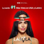 Bárbara de Regil Instagram – ¡ES OFICIAL! LaLola es la serie original de @vix MÁS vista en los Estados Unidos y Latinoamérica 🤩 GRACIAS GRACIAS 
Trabaje este personaje para ustedes con amor y sin pena jaja 
🍆 ✨ si no la has visto te va a encantar ! Descarga la APP de VIX y listo ! Miami, Florida