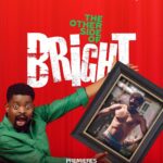 Basketmouth Instagram - The Other Side of Bright Premieres Today!! #AfricaMagic Showcase @ 4:30pm #AfricaMagic Urban @ 6:00pm #AfricaMagic Family @ 8:00pm #AfricaMagic Epic @ 6:35pm