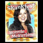 Bonnie McFarlane Instagram - I will be performing at Skankfest Vegas in Las Vegas, Nevada September 29th- October 1st 2023! Tickets are on sale TOMORROW, 4/10 at 1pm EST at www.skankfest.com @skankfestnyc #SkankfestVegas