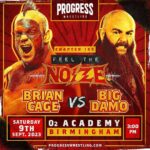 Brian Button Instagram - 💪 Brian Cage faces Hangman Adam Page next week on #AEWDynamite. 🔥 BUT before that, you can see him LIVE in the UK this weekend! 🎸 Brian Cage Vs Big Damo ⚙️ Mark Haskins Vs Brian Cage 🎟️ Get your tickets here: #Birmingham: bit.ly/CH155FTN #Sheffield: bit.ly/CH156SY #PROGRESSWrestling #AEW #Wrestling Birmingham, United Kingdom