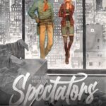 Brian K. Vaughan Instagram - The first 100 pages of SPECTATORS, my new serialized graphic novel with the incredible @niko_henrichon about a couple of voyeuristic ghosts haunting the future, are now free to read online (and print at home, if you have a lot of toner and don’t want to wait years for a possible hard copy). We’re also giving away original artwork, signed comics, rare scripts and more over at Exploding Giraffe, so Niko and I hope you swing by. Happy Halloween! #spectators #explodinggiraffe #originalcomicart #whatchamacallitbars
