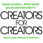 Brian K. Vaughan Instagram - The 2021 Creators for Creators grant is LIVE! Submissions are open from now until March 31, 2022, and answers to all of your excellent questions about applying can be found at the handy link in my bio. I’m so proud to be a small part of this awesome organization, which has already awarded four of these massive grants to a diverse group of ridiculously gifted comic creators, including 2019 recipients @shobocoker and @shofcoker, whose gorgeous epic NEW MASTERS will be in stores this February. Will you be next…? #creatorsforcreators #makingcomics #grant