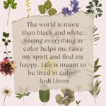 Brie Garcia Instagram - Mindful Monday reminder that the world isn’t black and white, so live your life in color 💐🌸🌹🌷🌼🌷🌻🪻🌿 #mindfulmonday