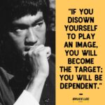 Bruce Lee Instagram - 🐉“If you disown yourself to play an image, you will become the target; you will be dependent.” - Bruce Lee #brucelee #alwaysbeyourself #expressyourself #havefaithinyourself