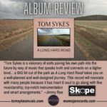 Bryan Cranston Instagram - An old friend of mine - and I do mean old - has put out an album that makes you feel just like the album cover photo. For me, those feelings are; Wanderlust. Calm. Porches. Storms. Work. Simplicity. Ease. Beer. Dogs. Laughs. Just what I need living in this crazy world. Check out Tom Sykes’: A Long Hard Road. BC Website is tomsykesmusic.com