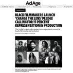 Calmatic Instagram - Proud to join @savanahleaf and hundreds of black filmmakers in taking this pledge so we’re no longer anomalies! Black people represent approximately 15% of the United States and London. CHANGE THE LENS is a pledge to ensure the representation of black filmmakers within the commercial and music video film industry is reflective of the greater population. PRODUCTION COMPANY PLEDGE 15%+ black directors on roster Consult with a head of Diversity & Inclusion TALENT AGENCY PLEDGE 15%+ black talent on roster PRODUCER PLEDGE 15%+ black department heads and crew on every job DIRECTOR PLEDGE 15%+ black department heads and crew on every job DEPARTMENT HEAD PLEDGE 15%+ black crew on every job PLEDGE NOW @ WWW.CHANGETHELENS.COM