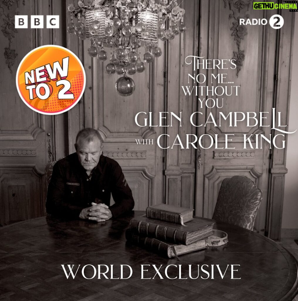 Carole King Instagram - The BBC Radio 2 Breakfast show is world premiering the Glen Campbell duet with Carole King… “There’s No Me… Without You” tomorrow morning, February 15th!