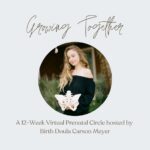 Carson Meyer Instagram – One week left to join the July Growing Together Circle! 🌱 Only a few spaces still open in my last circle of 2022! 

Investing in community, support, knowledge and health is best preparation for an empowered birth and postpartum experience 💫 I hope you’ll join me! 

Link in bio