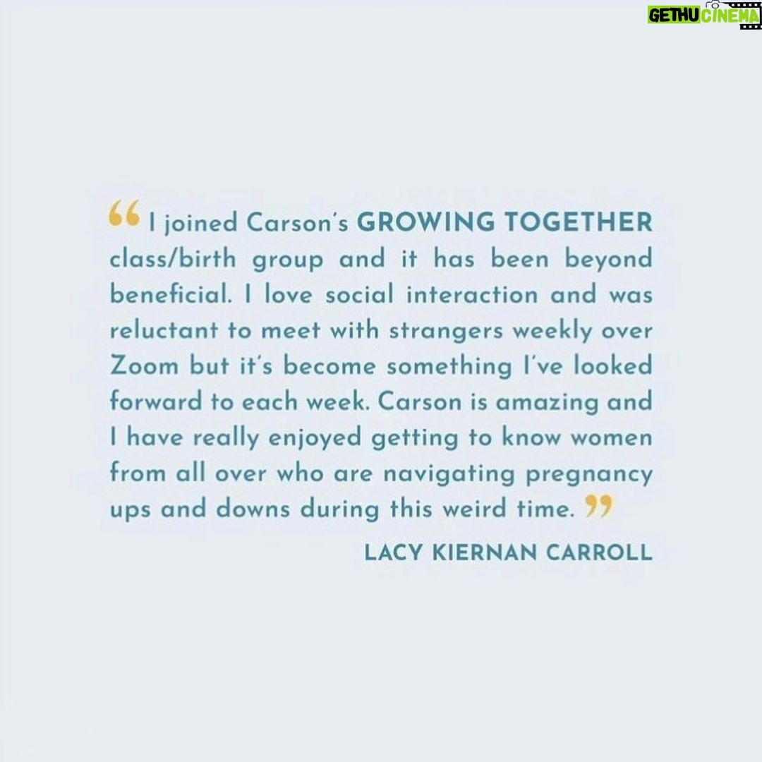 Carson Meyer Instagram - A year ago, in the midst of the pandemic, expecting parents began reaching out to me expressing feelings of isolation and concern regarding the ever-changing hospital restrictions. With the intention of providing a loving community for my clients, and the best tools for navigating this journey from a place of feeling informed and empowered, Growing Together was born. This virtual 12-week circle for mothers covers everything from healthy pregnancy practices and nutrition, to childbirth education, comfort measures, postpartum care and breastfeeding preparation. Not only is it an all-in-one, in-depth class for expecting mothers, it is most importantly a safe space to explore all the questions and emotions that come with transitioning into the great unknown. I am truly in awe of the amazing community of women - from all over the country - that this circle has brought together. The way they show up for themselves, their children and for one another with an open heart and mind gives me so much hope for the future. In a time where everything feels polarizing, there is nothing more important than coming together and holding space for this unique and sacred journey. The first circle of 2022 starts Janurary 5th and is now open on my website (link in bio) ✨ Limited space available. Feel free to DM with any questions