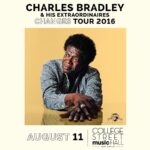 Charles Bradley Instagram - ONE MONTH OUT! Have you gotten tickets yet for CB at @collegestmusic ? Bringing the soul to New Haven this August! #charlesbradley #live College Street Music Hall
