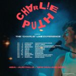 Charlie Puth Instagram – Asia. Australia. New Zealand. Pre sale access if you’re on my newsletter!