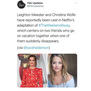 Christina Wolfe Instagram - Thrilled to be a part of this exciting film based on @sarahaldersonauthor’s gripping novel! #TheWeekendAway @netflix 🍿
.
.
#Netflix #variety #kimfarrant #leightonmeester #lukenorris #ziadbakri
