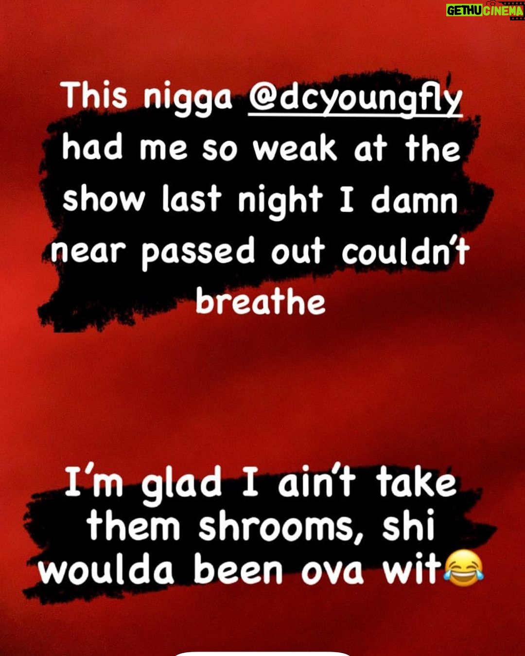 D.C. Young Fly Instagram - Pheonix Arizona was offf the chain last nite π₯π₯π₯ canβt wait to come back and rock wit yal π₯ we was too lit last nite #NoDayzOff #ComedyHustle