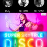 DJ Koo Instagram – 2/1 (木) SUPER SKYTREE DISCO に出演 DO DANCE

地上350メートルの天望デッキに、DJブース、お立ち台、ミラーボールを設置し、天空のディスコ空間が登場します「世界一で踊ろう」

子供からシニアまで老若男女が踊れるスカイツリーならではのDISCOイベントが5年ぶりに復活！！

DJは 19:00 Celly 20:00 DJ KOO 21:00DJ BOSS 最強の布陣で盛り上げます！！

https://prtimes.jp/main/html/rd/p/000000279.000041446.html

 #tokyoskytree
 #スカイツリー 
 #DJBOSS
 #celly
 #DJKOO