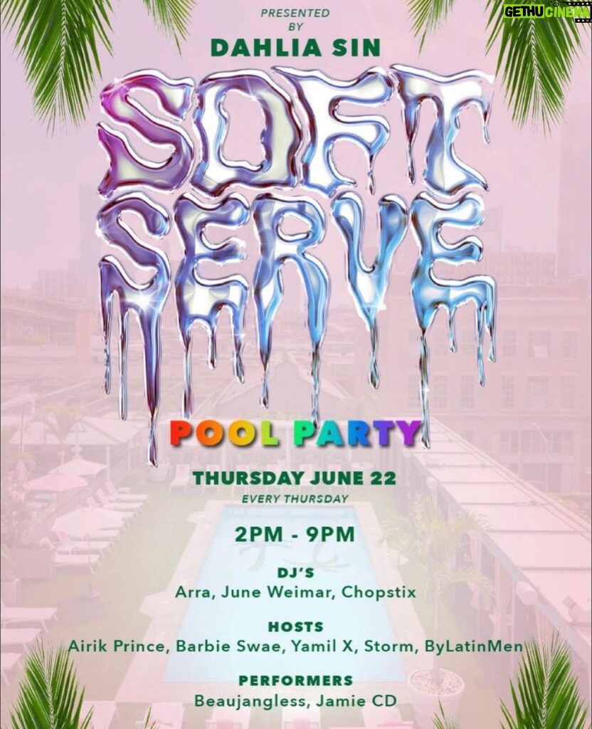 Dahlia Sin Instagram - BABY SUMMER IS BACK AND SO IS @softservenyc 🍦 Join Us For This Pride Weekend Kick Off Next Week JUNE 22ND @summerclubnyc For The OVA POOL KIKI 🌈 Line Up 🕶️⛱️ Djs- @xxoarra @funinjune @chopstixmami Performers- @beaujangless @thejamiecd Hosts- @airikprince @barbie.swae @yamilx @bylatinmen @stormsun So Grab Your Itty Bitty Bikini 👙And Sunblock Lotion🧴And Let’s MELT 💦 ☀️ Tickets are just 10$ Link in bio 🔥 2-9PM DONT WAIT 😎 The Summer Club NYC
